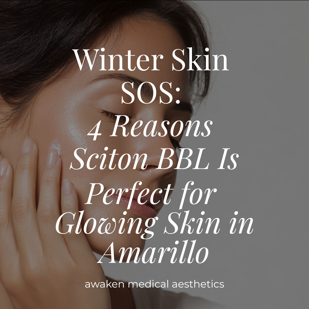 Winter Skin SOS- 4 Reasons Sciton BBL Is Perfect For Glowing Skin In Amarillo, Texas
