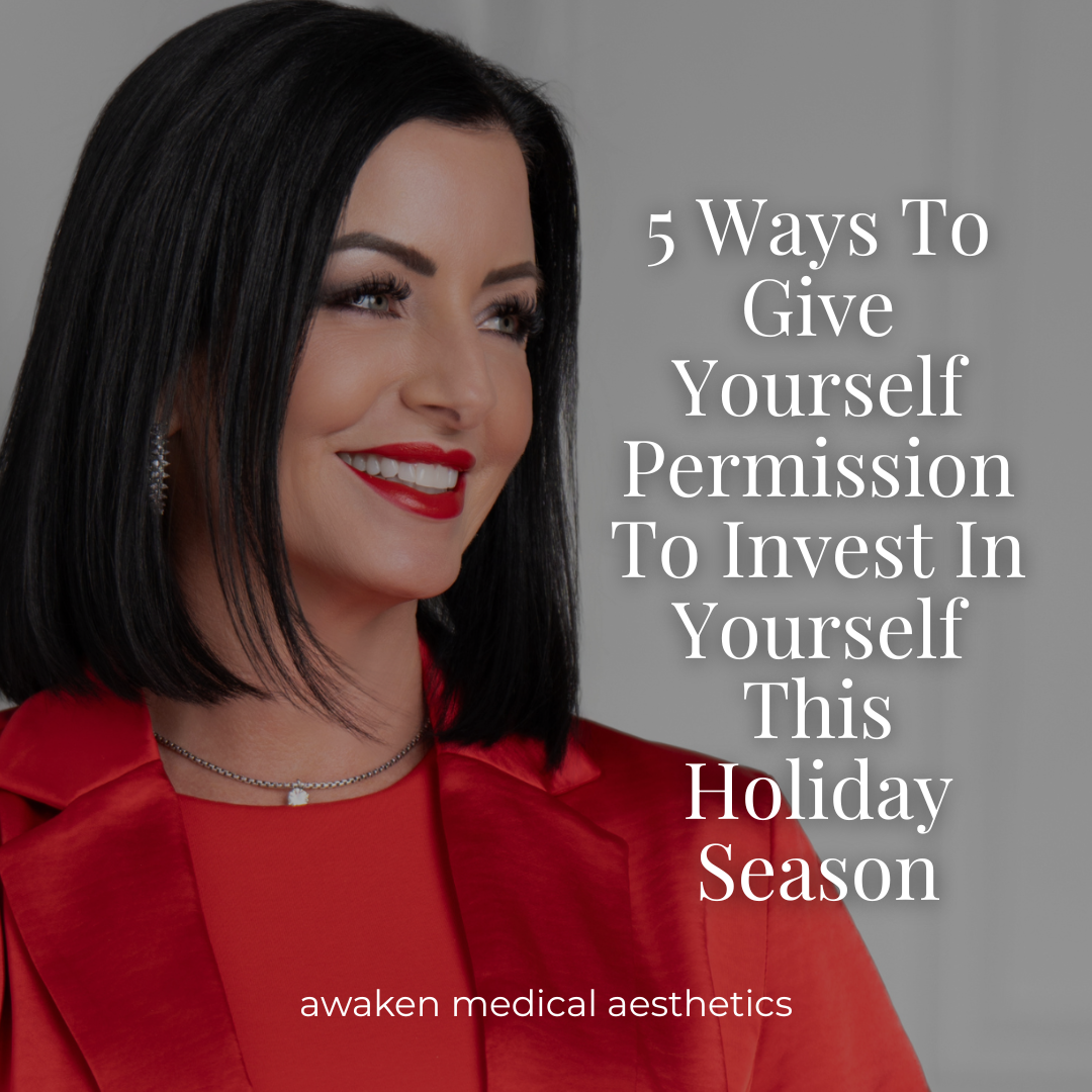 5 Ways To Give Yourself Permission To Invest In Yourself This Holiday Season
